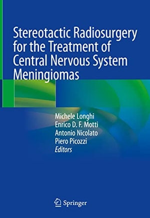 Longhi, Michele / Piero Picozzi et al (Hrsg.). Stereotactic Radiosurgery for the Treatment of Central Nervous System Meningiomas. Springer International Publishing, 2021.