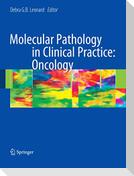 Molecular Pathology in Clinical Practice: Oncology