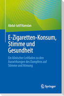 E¿Zigaretten-Konsum, Stimme und Gesundheit
