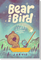 Bear and Bird: The Stars and Other Stories