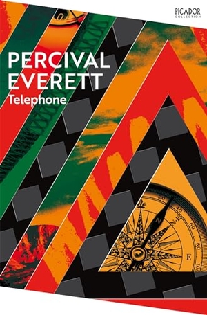 Everett, Percival. Telephone. Pan Macmillan, 2024.
