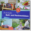 Zauberhafte Quilt- und Patchworkideen