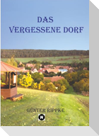 Das vergessene Dorf