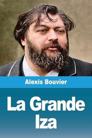 Bouvier, Alexis. La Grande Iza. Prodinnova, 2025.