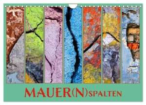 Sachse, Kathrin. MAUER(N)spalten (Wandkalender 2024 DIN A4 quer), CALVENDO Monatskalender - Fotokunst, die abstrakt farbige Mauerspalten in Szene setzt. Calvendo, 2023.