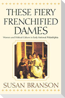 These Fiery Frenchified Dames