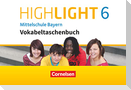 Highlight 6 Mittelschule Bayern - Vokabeltaschenbuch