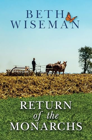 Wiseman, Beth. Return of the Monarchs. Gale, a Cengage Group, 2025.