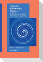 Clifford (Geometric) Algebras