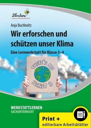 Buchholtz, Anja. Wir erforschen und schützen unser Klima - (3. und 4. Klasse). Lernbiene Verlag i.d. AAP, 2024.