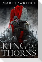 The Broken Empire 2. King of Thorns