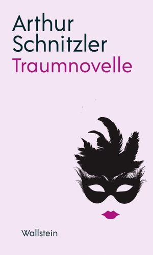 Schnitzler, Arthur. Traumnovelle. Wallstein Verlag GmbH, 2026.