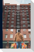 A Treatise On the Law of Landlord and Tenant