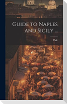 Guide to Naples and Sicily ...