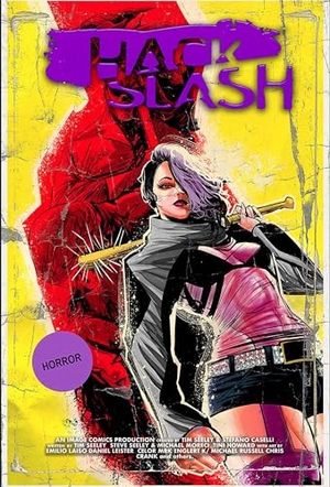 Seeley, Tim / Moreci, Michael et al. Hack/Slash Deluxe Edition Volume 6. Image Comics, 2026.