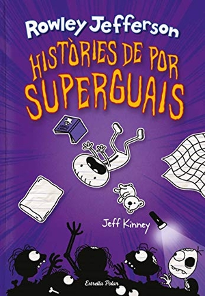 Nel·Lo, David / Jeff Kinney. Diari del Rowley 3. Històries de por superguais. Estrella Polar, 2021.