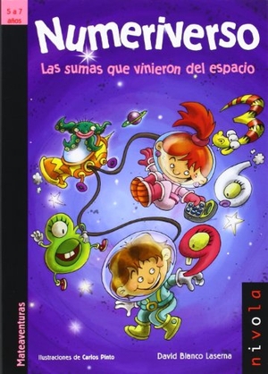 Blanco Laserna, David. Numeriverso. Las sumas que vinieron del espacio. Nivola Libros y Ediciones, S.L., 2012.