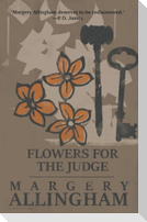 Flowers for the Judge