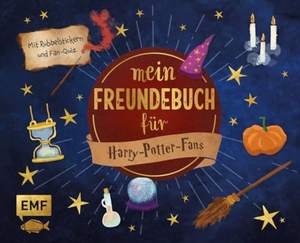 Mein Freundebuch für Harry Potter-Fans - Mit Rubbelstickern, Geburtstagskalender und Fan-Quiz zum gemeinsam Rätseln. Edition Michael Fischer, 2025.