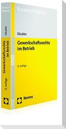 Gewerkschaftsrechte im Betrieb