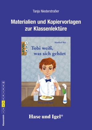 Niederstraßer, Tanja. Tobi weiß, was sich gehört. Begleitmaterial:. Hase und Igel Verlag GmbH, 2021.