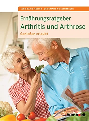 Müller, Sven-David / Christiane Weißenberger. Ernährungsratgeber Arthritis und Arthrose - Genießen erlaubt. Schlütersche Verlag, 2016.