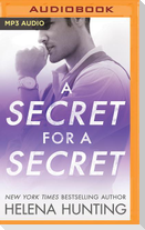 A Secret for a Secret