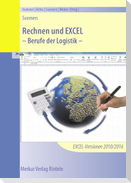 Rechnen und EXCEL - Berufe der Logistik