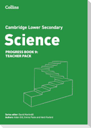 Cambridge Lower Secondary Science Progress Teacher's Pack: Stage 9