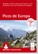 ROTHER Wanderführer Picos de Europa. 52 Touren im ältesten Nationalpark Spaniens, an der Atlantikküste und in den Kantrabrischen Kordilleren