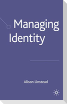 Managing Identity