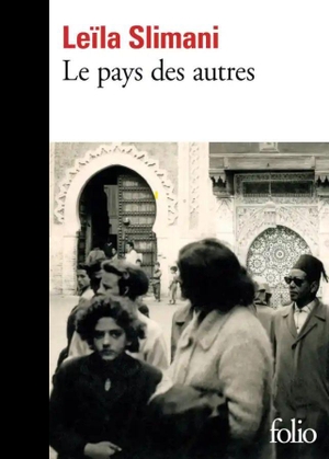 Slimani, Leïla. Les pays des autres. Gallimard, 2021.