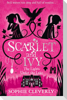 The Lights Under the Lake: A Scarlet and Ivy Mystery