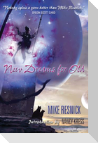 New Dreams for Old