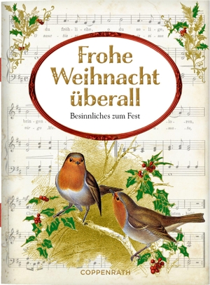 Frohe Weihnacht überall - Besinnliches zum Fest. Coppenrath, 2026.
