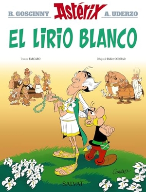 Goscinny, René / Jean-Yves Ferri. Asterix 40. El lirio blanco. Salvat Editores, 2023.