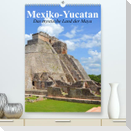 Das mystische Land der Maya. Mexiko-Yucatan (Premium, hochwertiger DIN A2 Wandkalender 2023, Kunstdruck in Hochglanz)