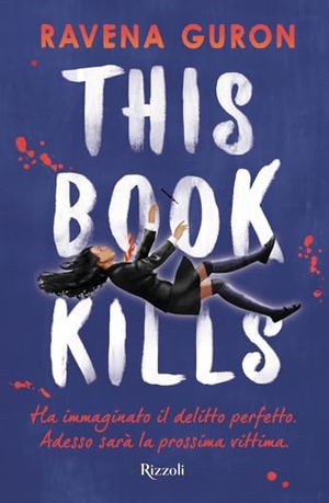 Guron, Ravena. This book kills. Rizzoli, 2025.