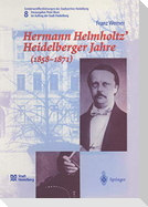Hermann Helmholtz¿ Heidelberger Jahre (1858¿1871)