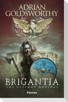 Brigantia : los últimos druidas