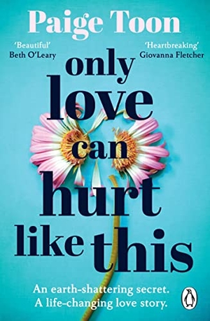 Toon, Paige. Only Love Can Hurt Like This. Random House UK Ltd, 2023.