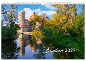 Schubert, Peter. Kalender Bautzen 2027 - | 45 x 30 cm | weißes Kalendarium. K4Verlag FotoCo+GmbH, 2026.