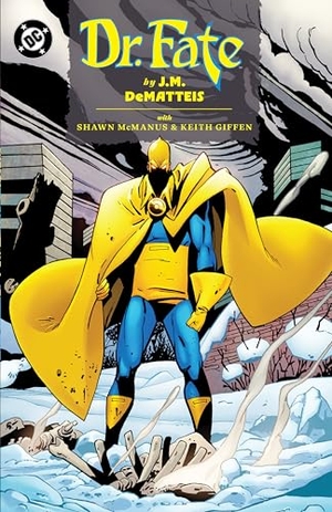 Dematteis, J M. Doctor Fate by J.M. Dematteis. DC Comics, 2025.