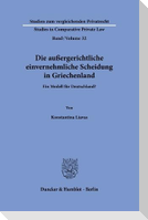 Die außergerichtliche einvernehmliche Scheidung in Griechenland