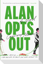 Alan Opts Out