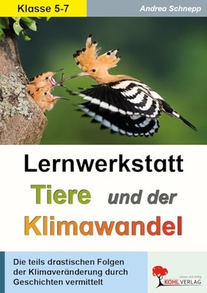 Schnepp, Andrea. Lernwerkstatt Tiere und der Klimawandel - Die teils drastischen Folgen der Klimaveränderung durch Geschichten kindgerecht vermittelt. Kohl Verlag, 2020.