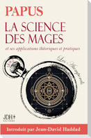 La science des mages, traité fondateur de l'occultisme moderne