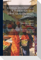 Journal D'un Voyage À Temboctou Et À Jenné, Dans L'afrique Centrale: Précédé D'observations Faites Chez Les Maures Braknas, Les Nalous Et D'autres Peu