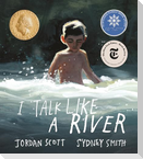I Talk Like a River
