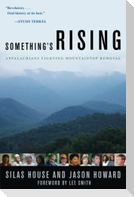 Something's Rising